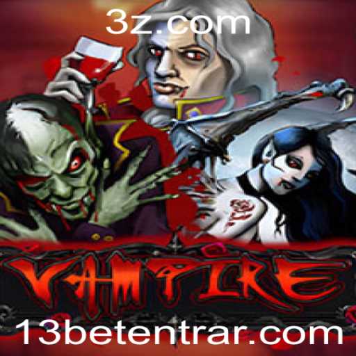 Explorando o Mundo de Vampire: Estratégia e Aventura em 13bet Login